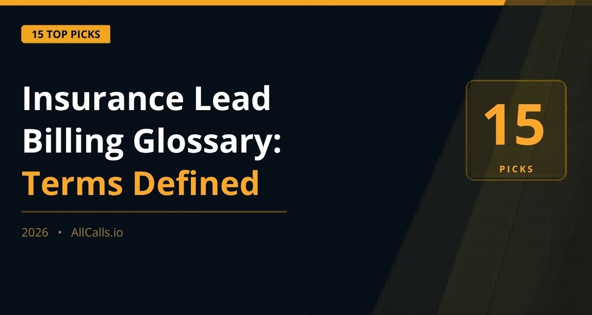 Insurance lead billing glossary 15 plus terms defined for pay-per-call agents