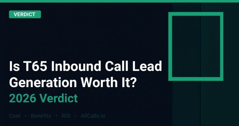 T65 inbound call lead generation worth it 2026 cost benefits and verdict