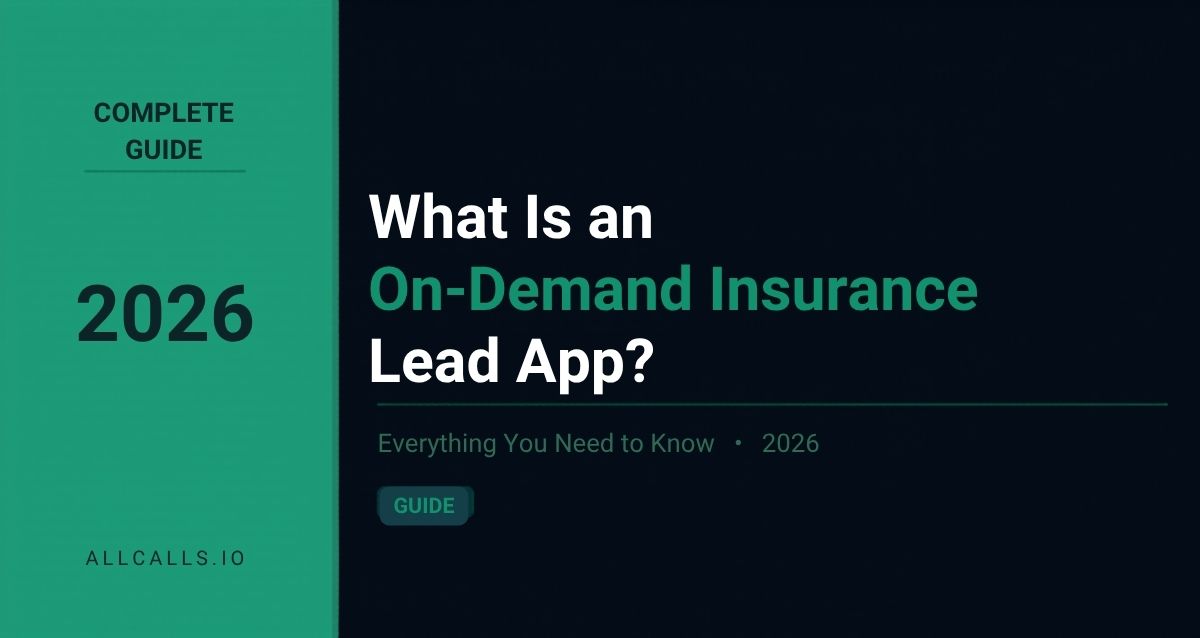 What is an on-demand insurance lead app for receiving live inbound calls
