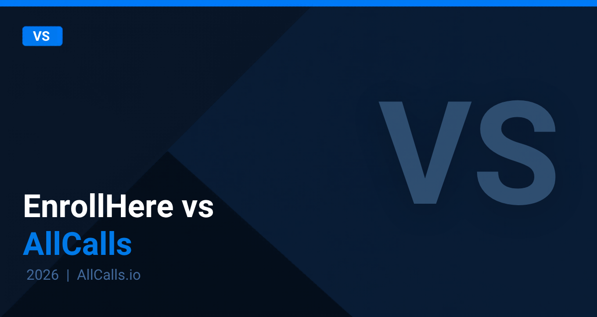 EnrollHere vs AllCalls comparison for inbound insurance calls